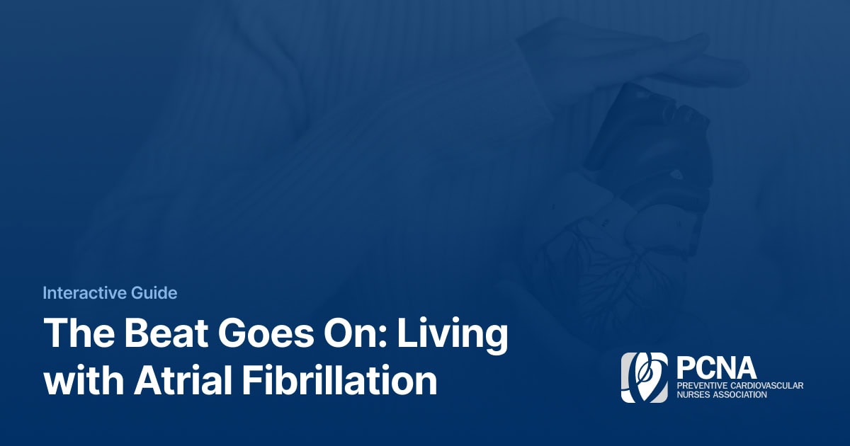 Stages, Signs, and Symptoms – PCNA Atrial Fibrillation